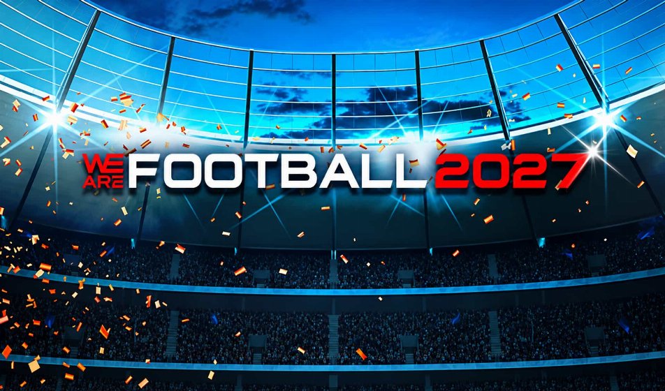 Can a Self-Published Football Manager Survive? WE ARE FOOTBALL 2027’s First Numbers